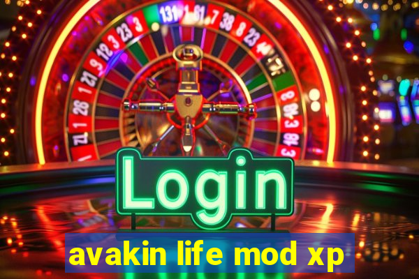 avakin life mod xp